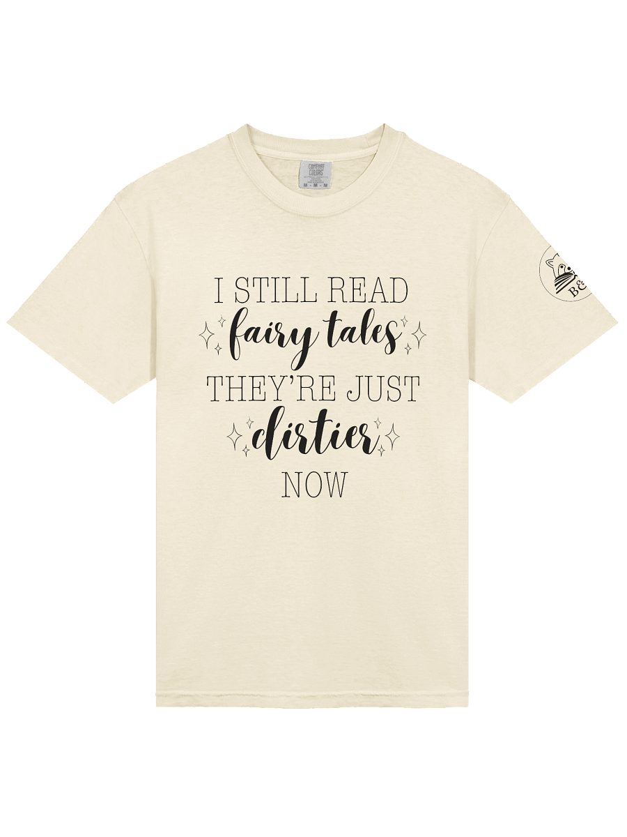 "I Still Read Fairy Tales" Classic Tee product image (33)