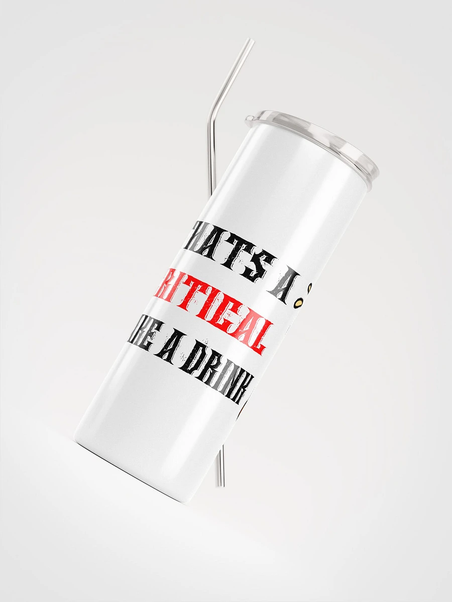 That's a Critical Stainless Tumbler (White) product image (4)