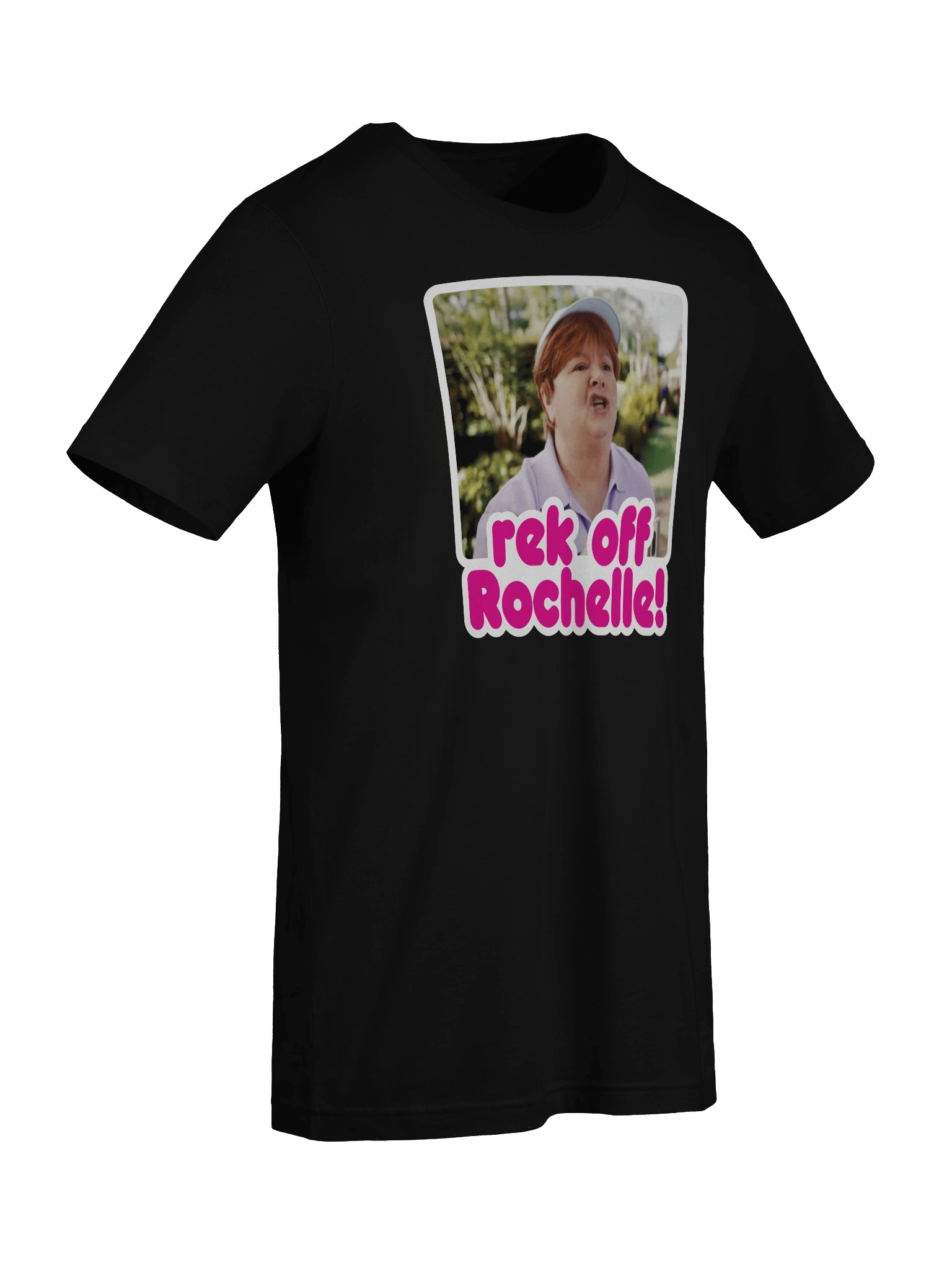 rek off Rochelle! Tee product image (73)