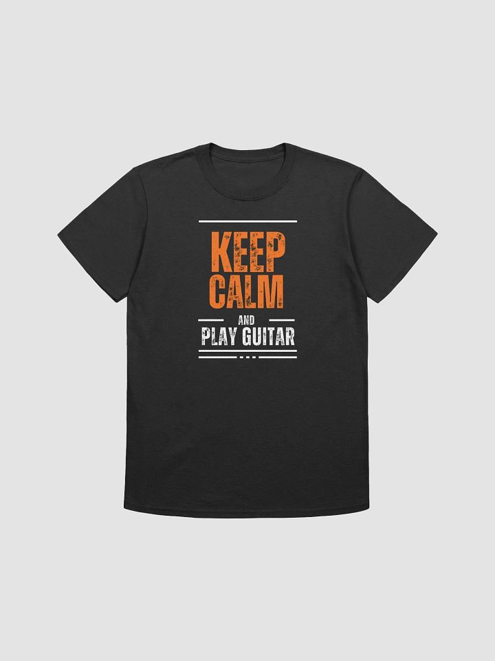 Keep Calm and Play Guitar T-Shirt product image (13)