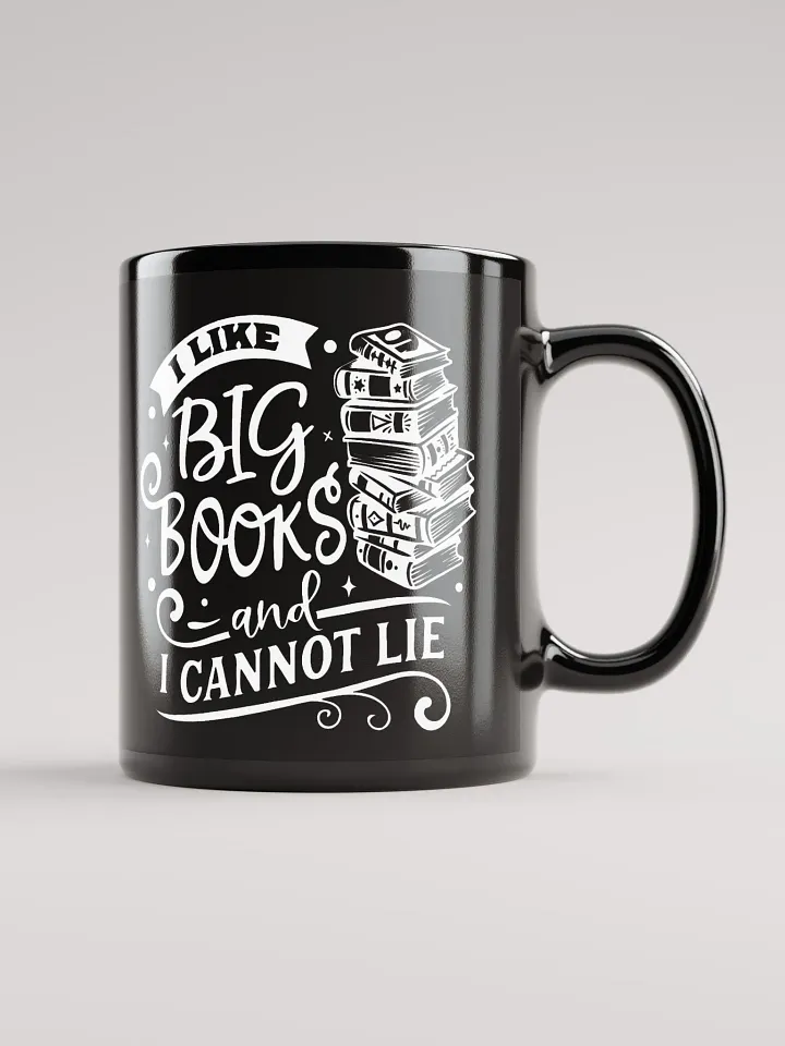 I Like Big Books And I Cannot Lie Mug product image (1)