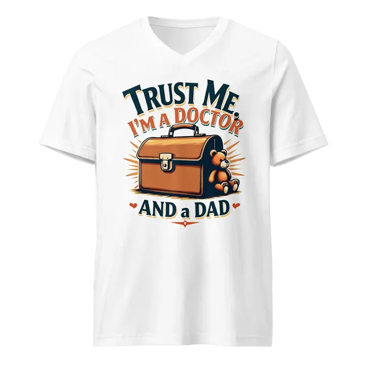 Trust Me, I'm a Doctor and a dad v-neck Tee product image (5)