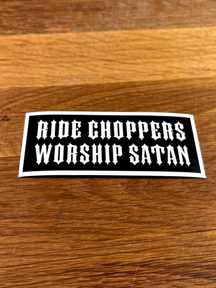 Ride Choppers Worship Satan Sticker (2 pack) product image (2)