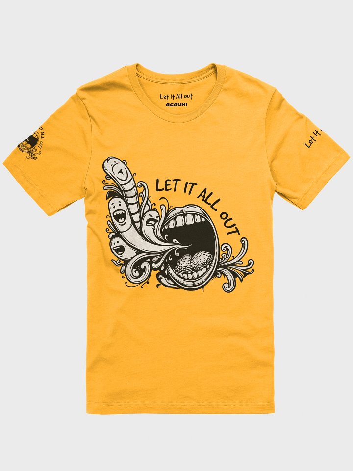 LET IT ALL OUT Unisex T-Shirt product image (7)