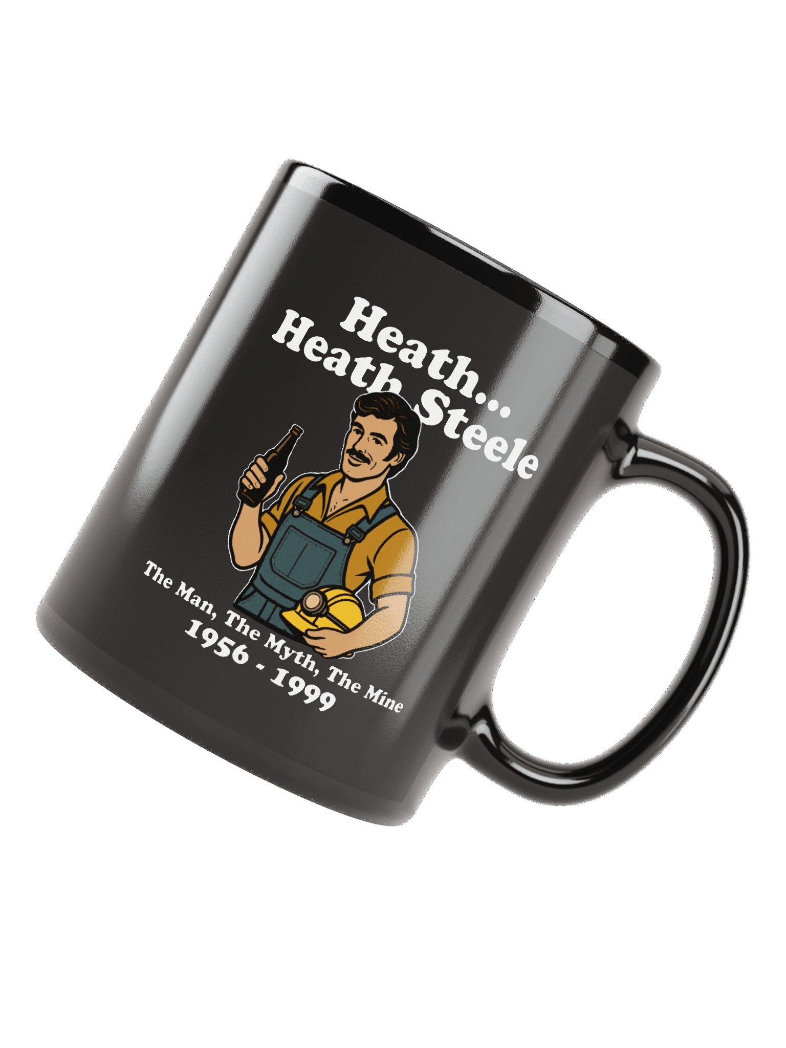 Heath Steele Mug – The Man, The Myth, The Mine product image (7)