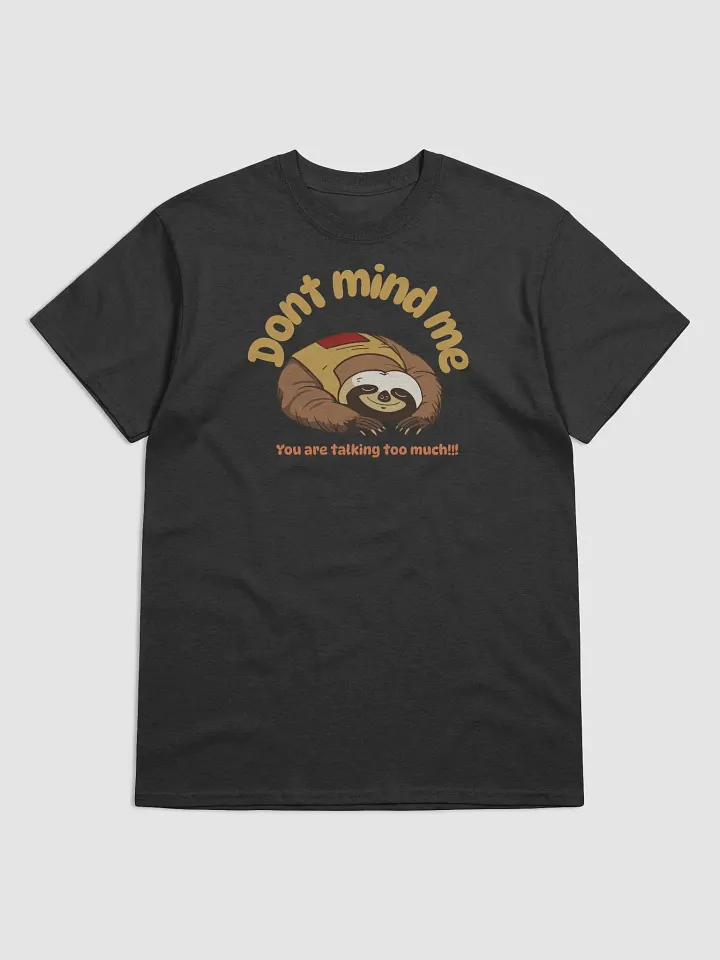 Don't Mind Me Sloth product image (2)