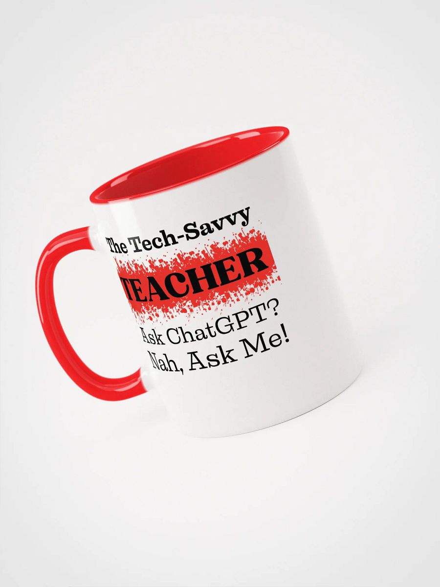 The Tech-Savvy Teacher, Ask Me Ceramic Mug product image (3)