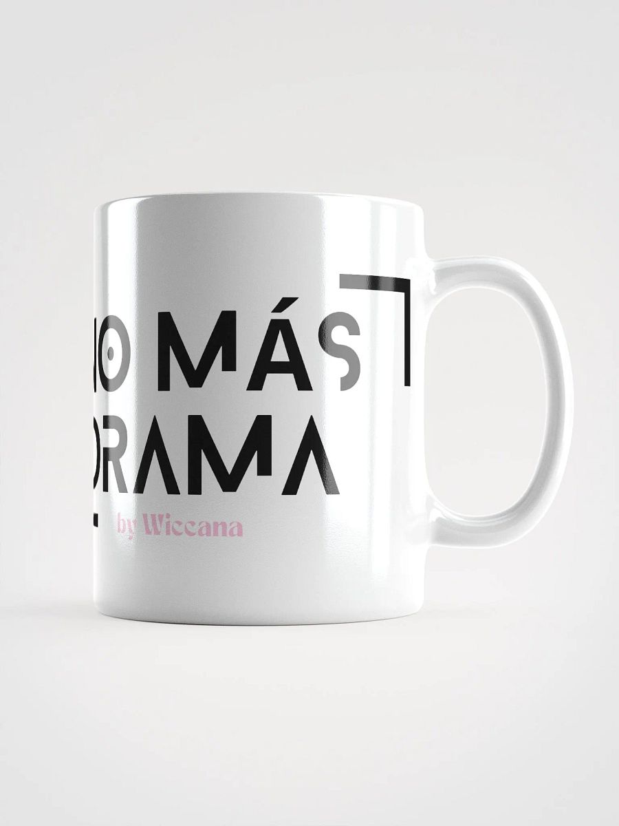 Taza blanca brillante No más drama product image (1)