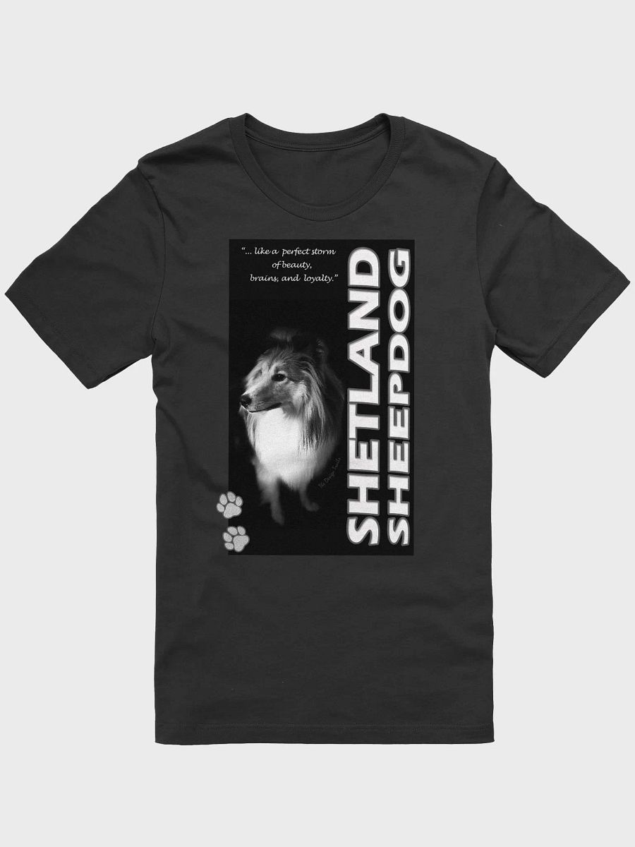 Beauty, Brains, & Loyalty Sheltie T-Shirt product image (5)