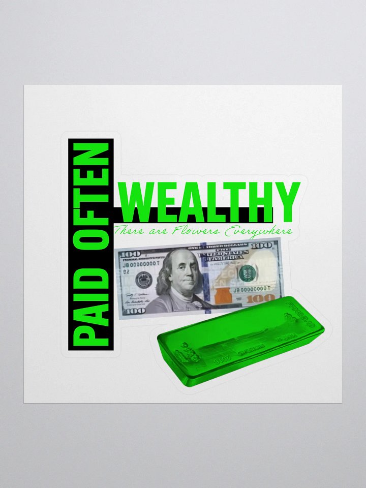 FAST MONEY GREEN Wealthy & Paid Often Logo Sticker product image (1)