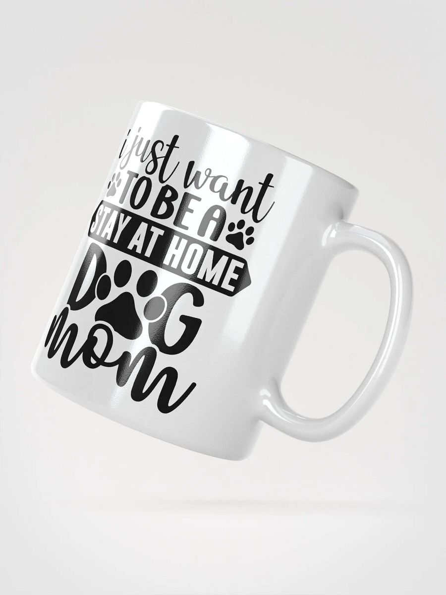 Stay at Home Dog Mom Glossy Mug product image (4)