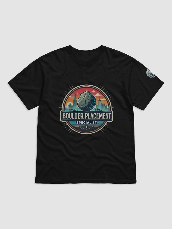 Boulder Placement Specialist T-Shirt product image (1)