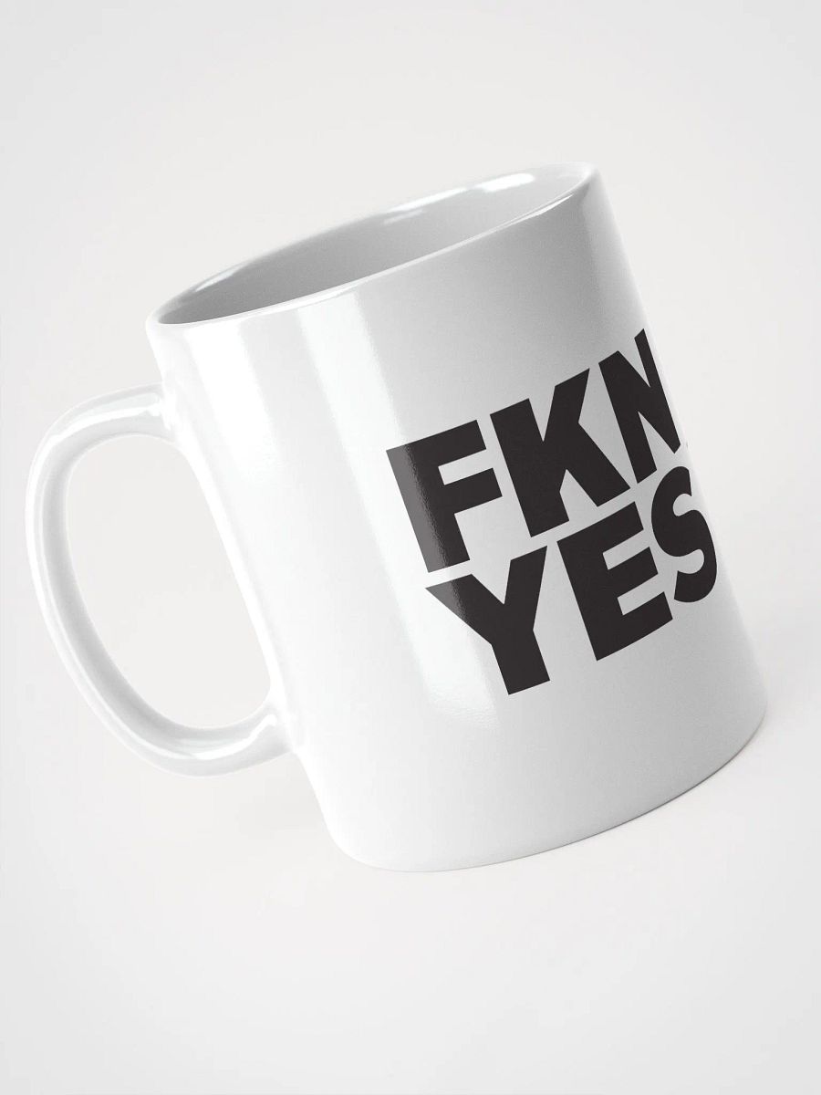 FKN YES White Mug product image (4)
