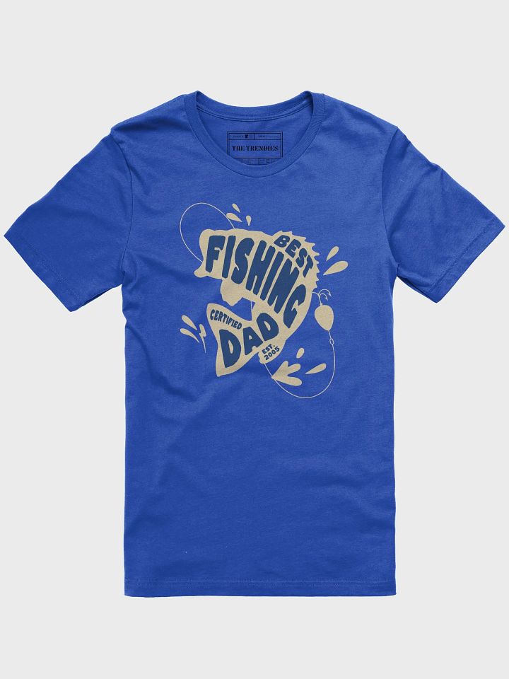 Certified Fishing Dad T-Shirt product image (1)