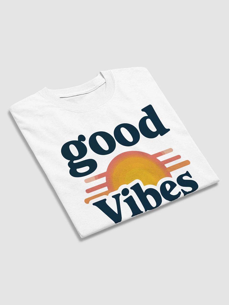 Good Vibes Only T-Shirt product image (2)