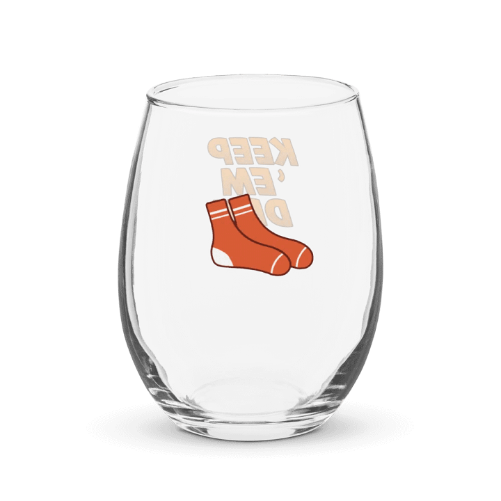 "Keep 'Em Dry" Wine Glass product image (1)
