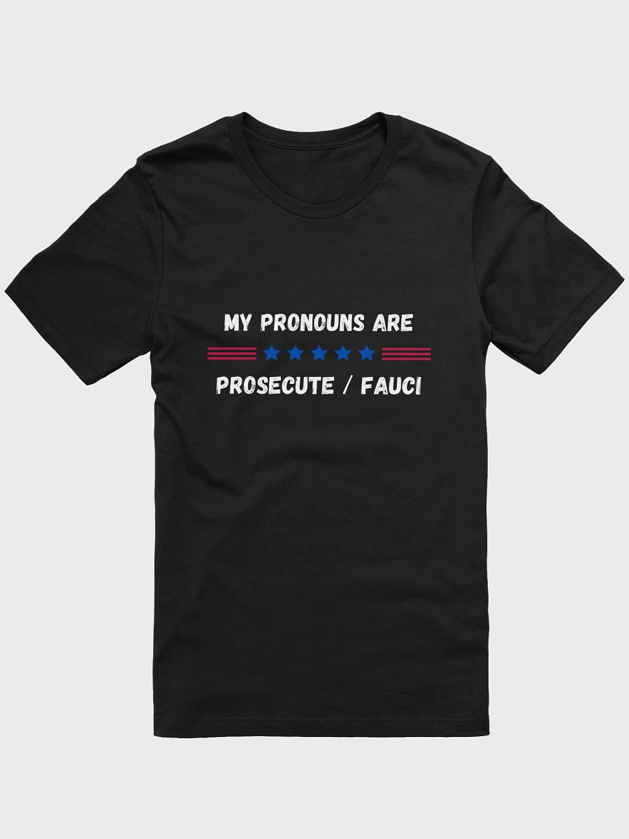 Prosecute / Fauci T-Shirt product image (1)