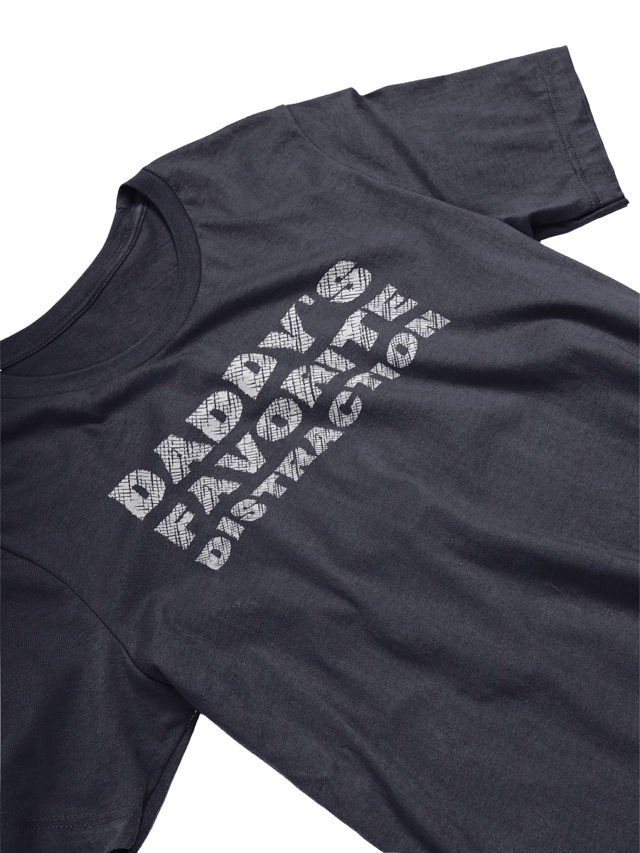 Daddy's Favorite Distraction T-Shirt product image (2)
