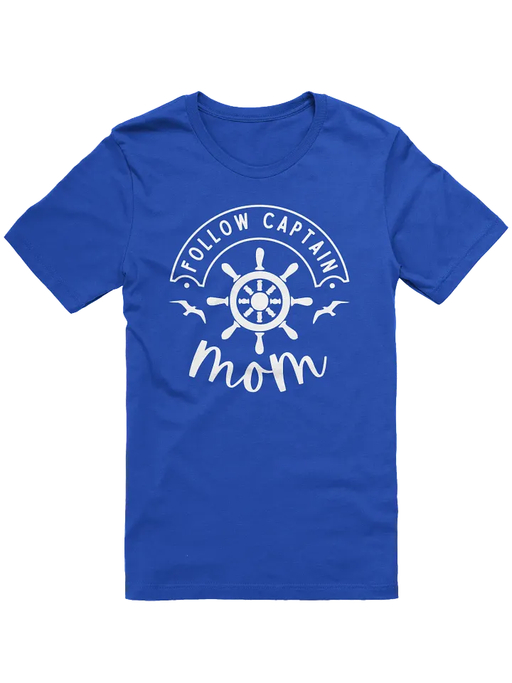 FOLLOW CAPTAIN MOM – Funny Mom Shirt product image (2)