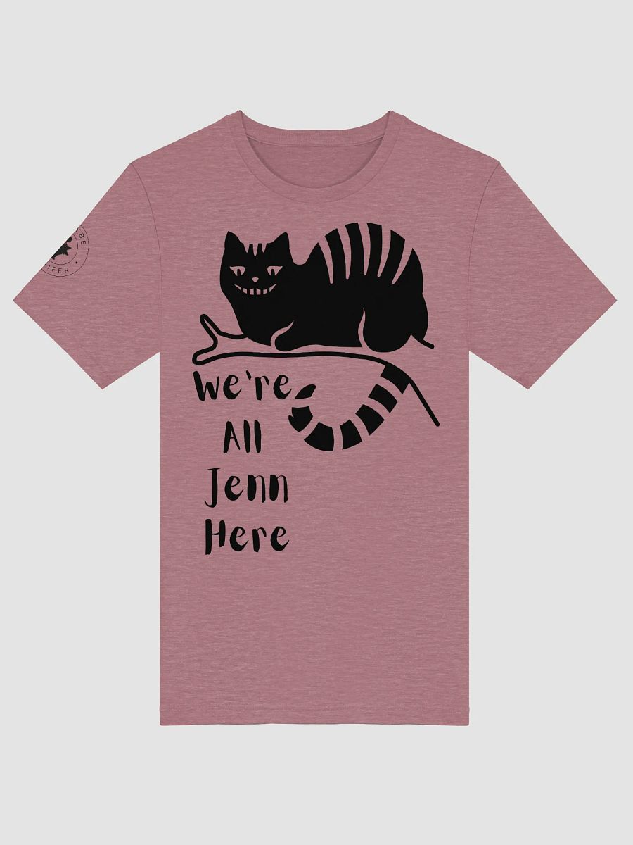 We're All Jenn Here (T-shirt #2) product image (2)