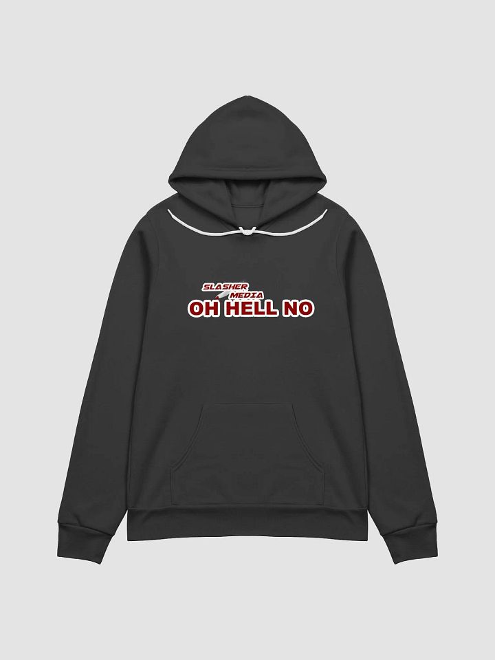 OH HELL NO HOODIE product image (1)