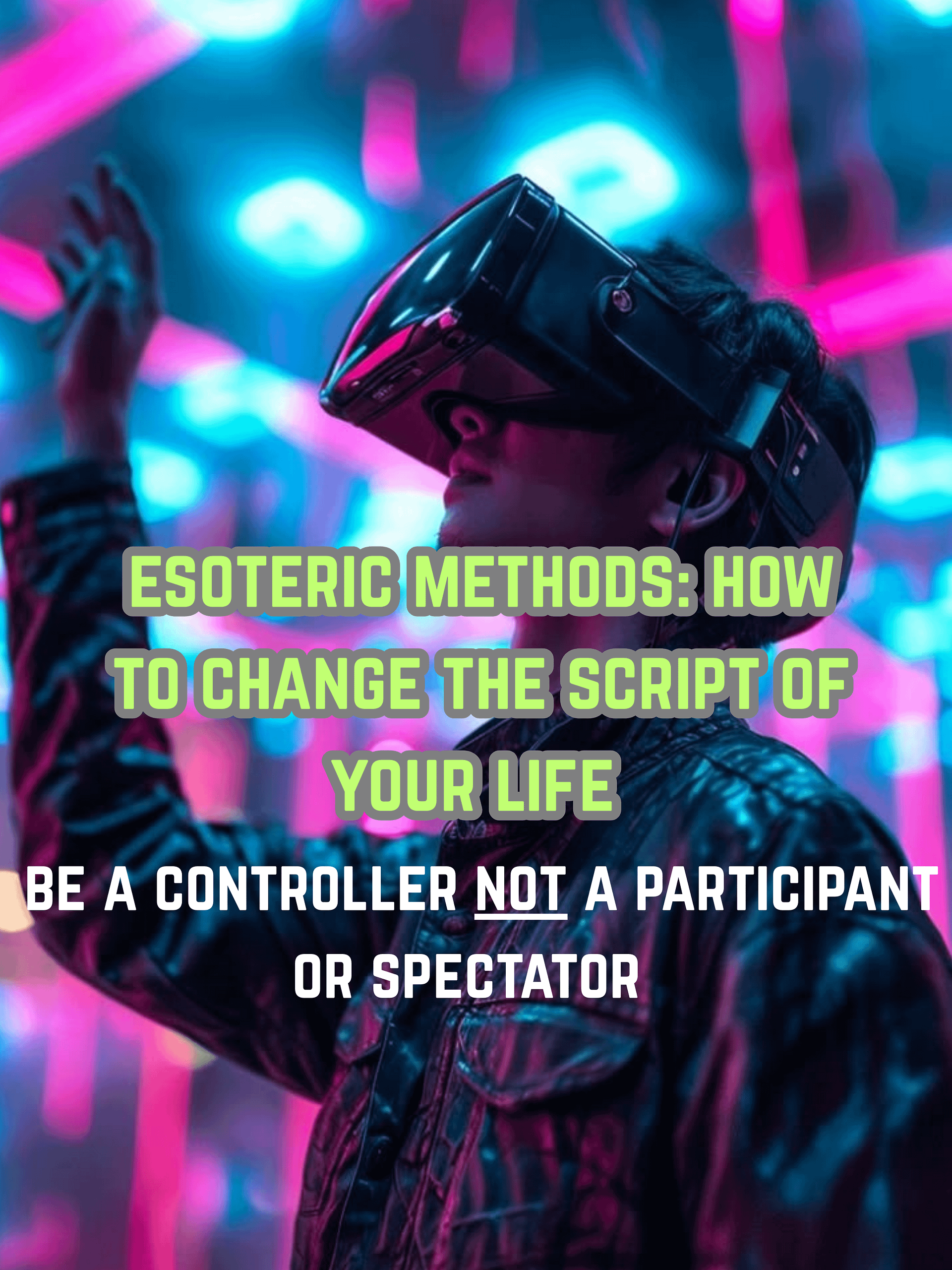 Esoteric Methods: How to Change The Script of your Life (E-Book) product image (1)