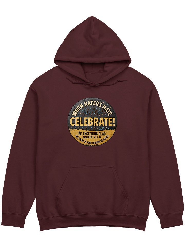 When Haters Hate Celebrate Hoodie product image (17)