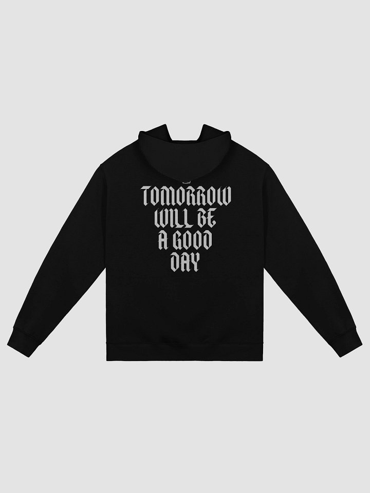 Tomorrow Will Be A Good Day Oversized Hoodie product image (2)