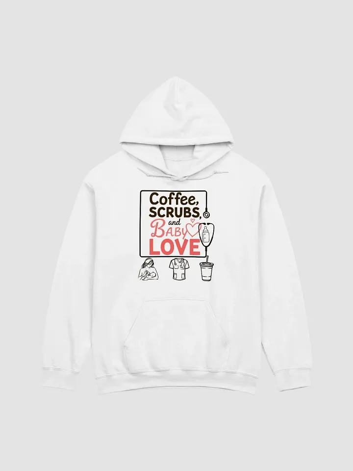 Coffee, Scrubs, and Baby Love Hoodie product image (4)