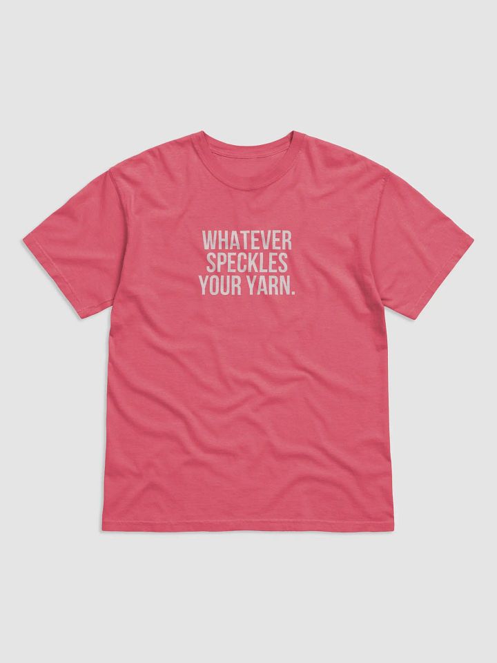 Whatever Speckles Your Yarn Tee product image (1)