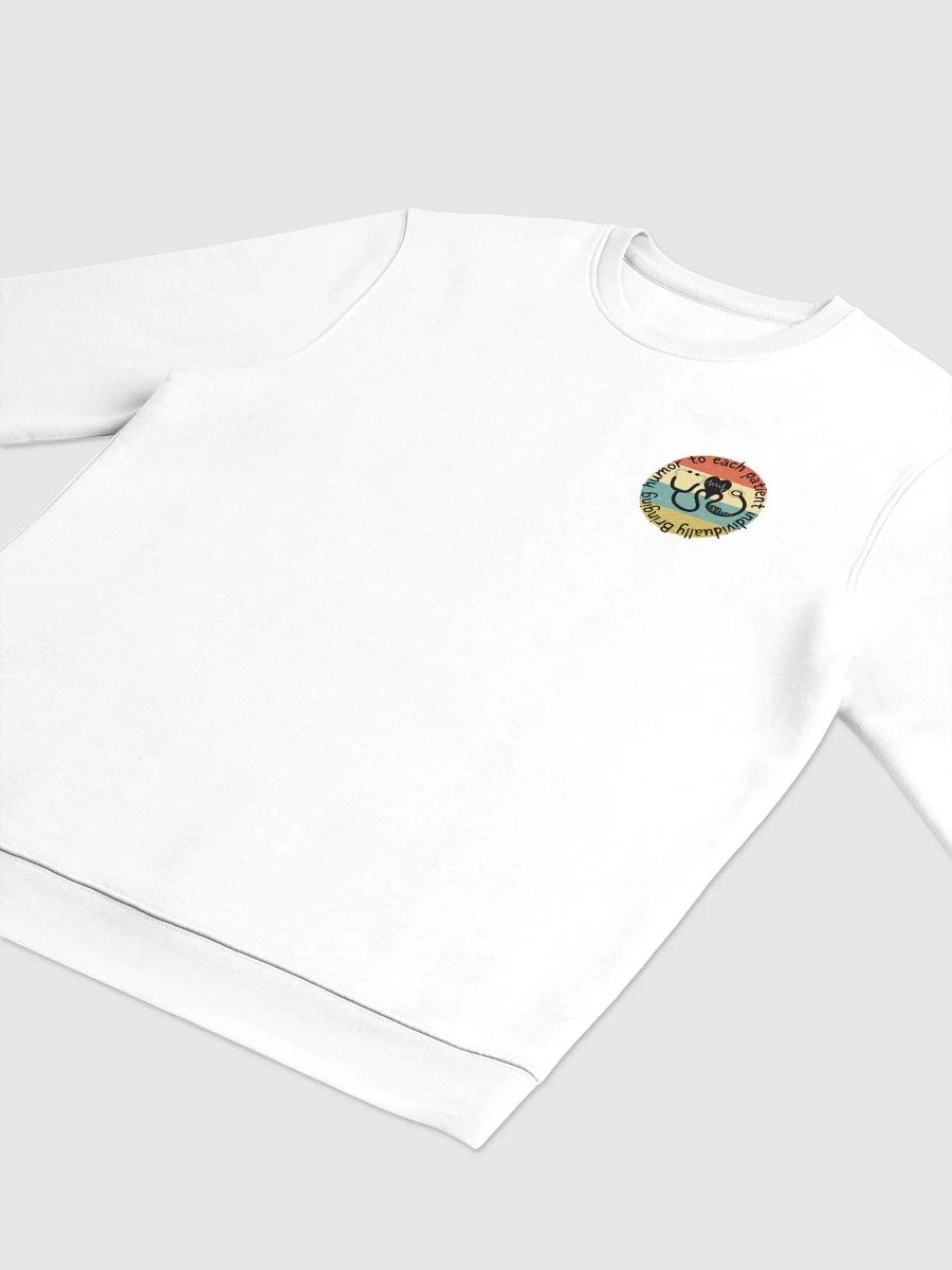 Bringing humor to each patient individually Sweatshirt product image (8)