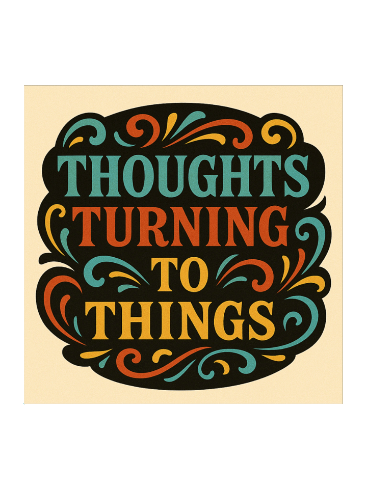 Thoughts to Things Sticker product image (1)