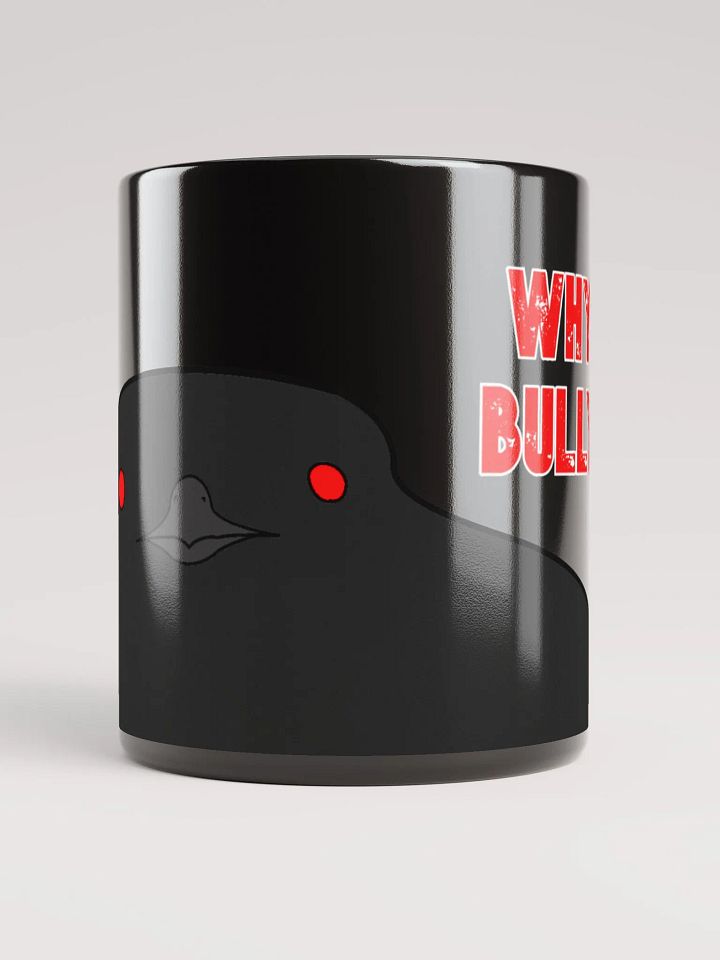 Mug / Why you bully me product image (2)