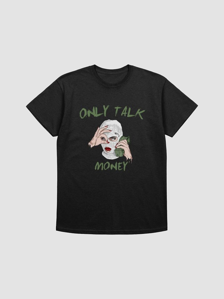 Only Talk Money Tee product image (7)