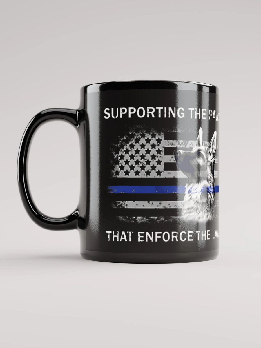 Supporting the Paws That Enforce the Laws - Black Mug product image (2)