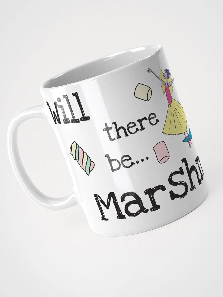 Will there be... Marshmallows? Mug product image (3)