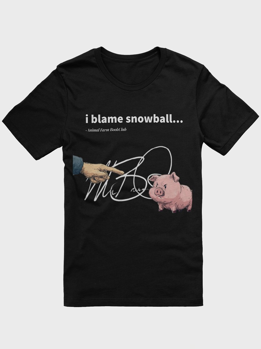 MrBiscuitSpeaks I Blame Snowball T-Shirt product image (1)