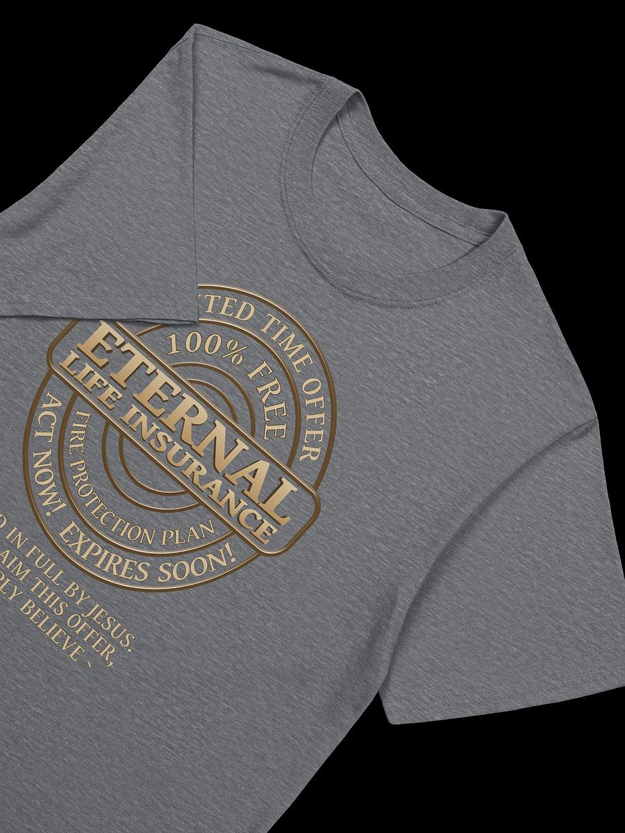 Eternal Life Insurance T-Shirt product image (3)