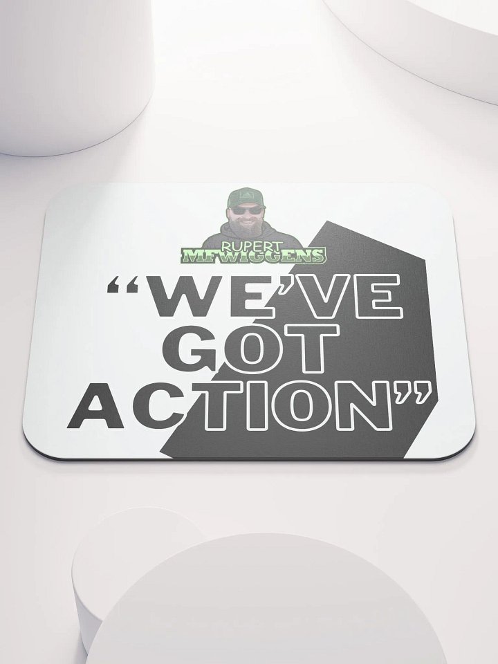 We've Got Action Mouse Pad product image (1)