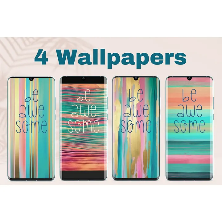 Be Awesome Design Set of 4 Phone Wallpapers #525 product image (1)