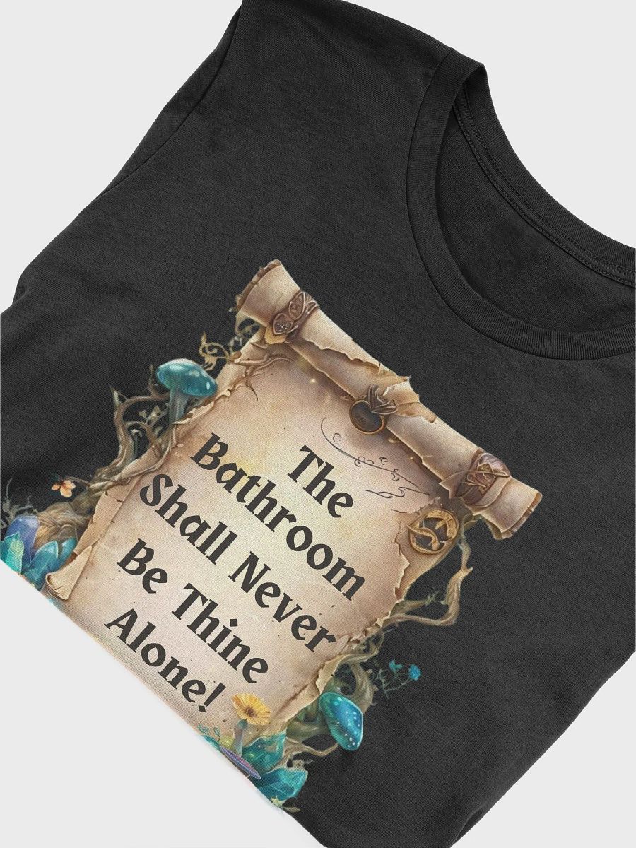 The Bathroom Shall Never Be Thine Alone – Funny Fairytale Mom Life T-Shirt, Parenting Humor Tee, Relatable Mom Gift product image (48)