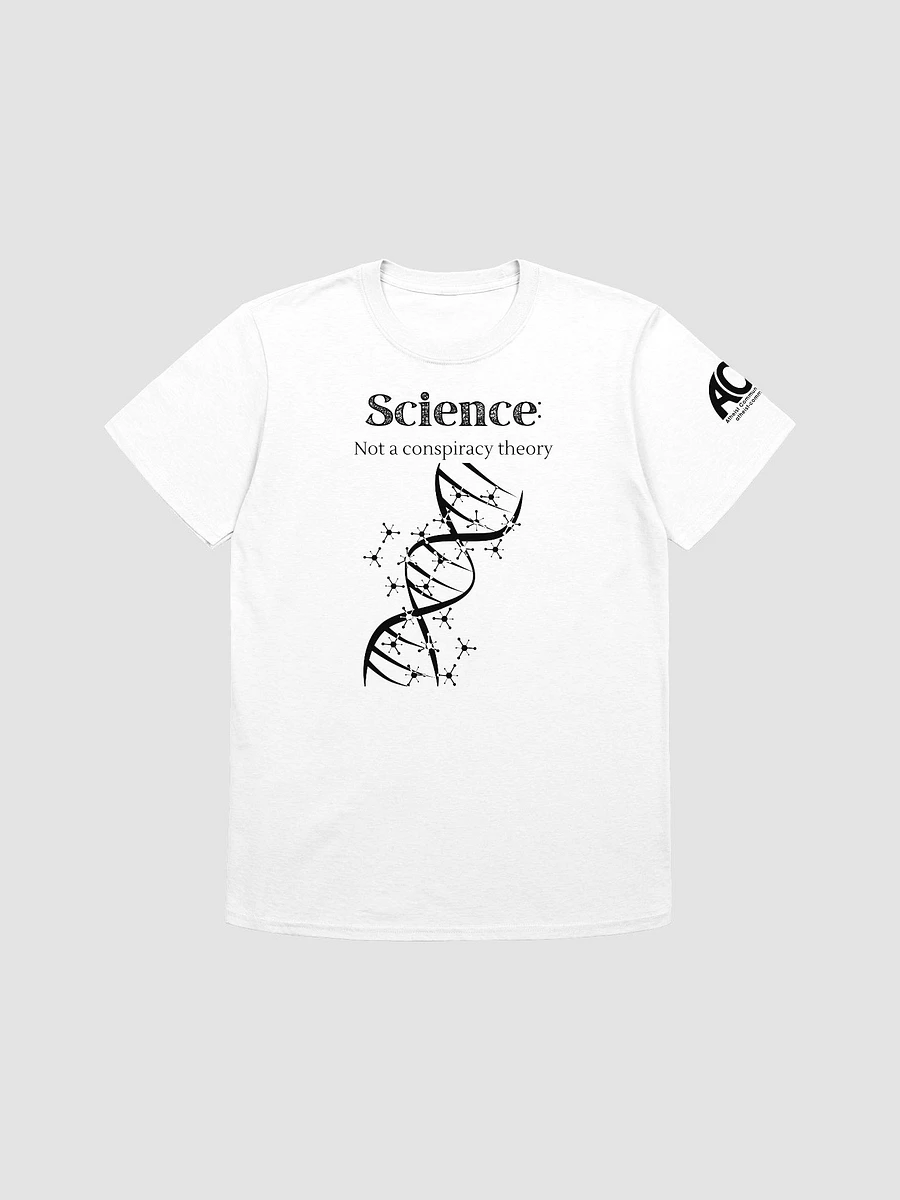 Science: Not a conspiracy theory - Tee shirt product image (1)