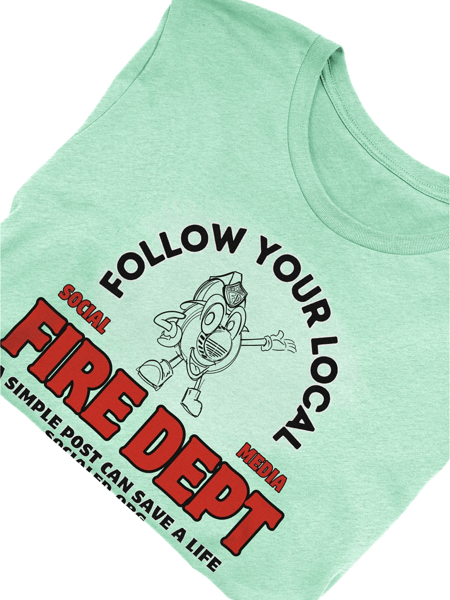 Follow Your Local Fire Dept T-Shirt product image (25)