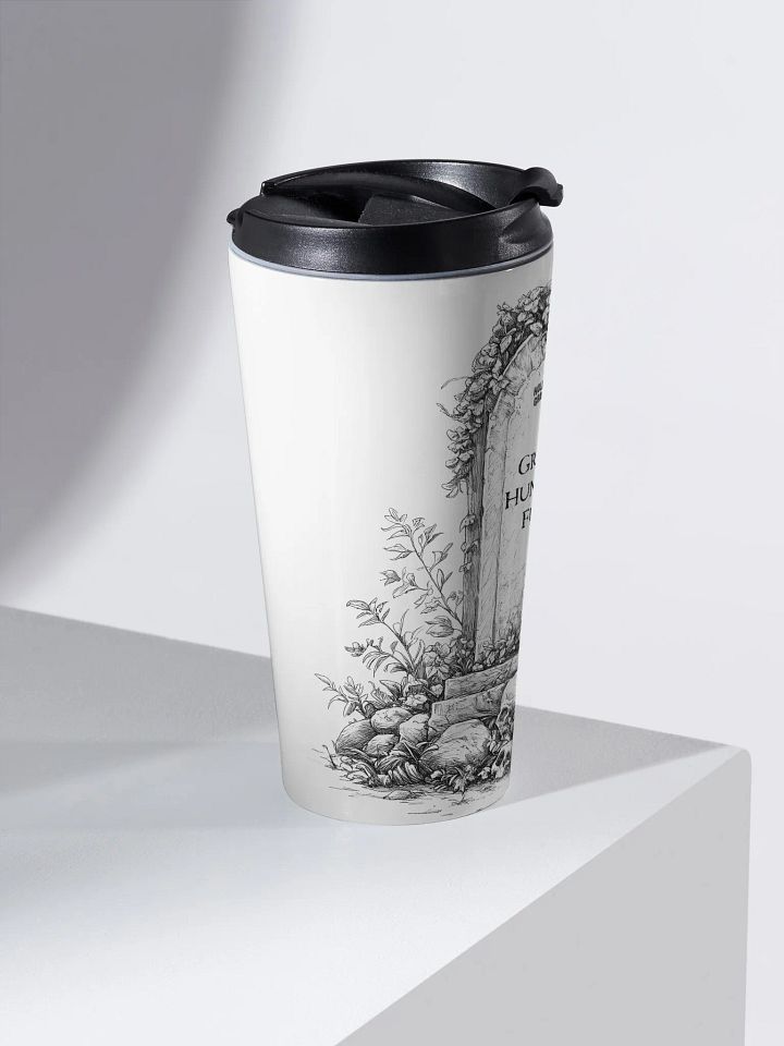 Grave Hunting Fuel - Travel Mug product image (2)