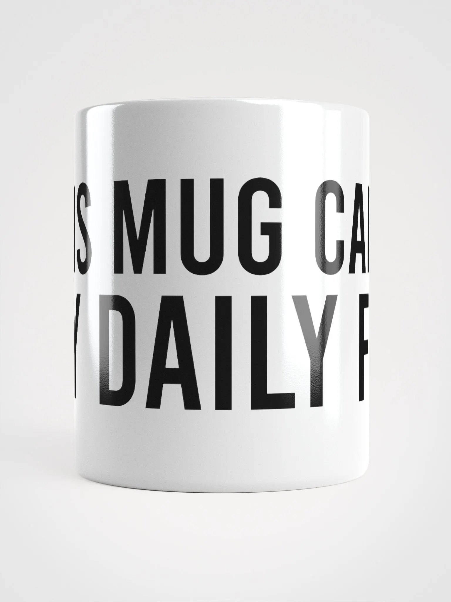 This mug carries my daily fuel. - coffee mug product image (15)