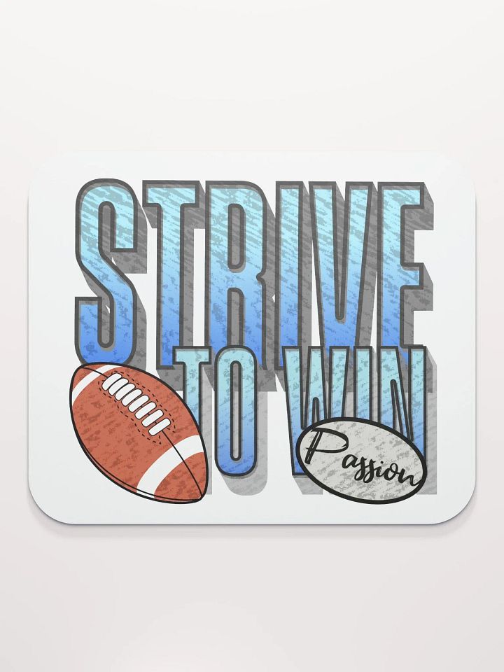 Strive to Win Football Passion Mouse Pad product image (2)