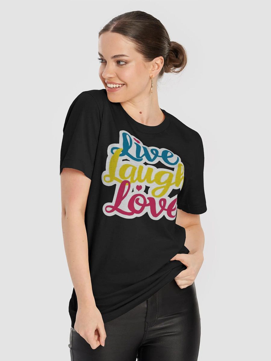 Graphic Grove Inspirational Live Laugh Love T-Shirt - Multicolor Design product image (9)