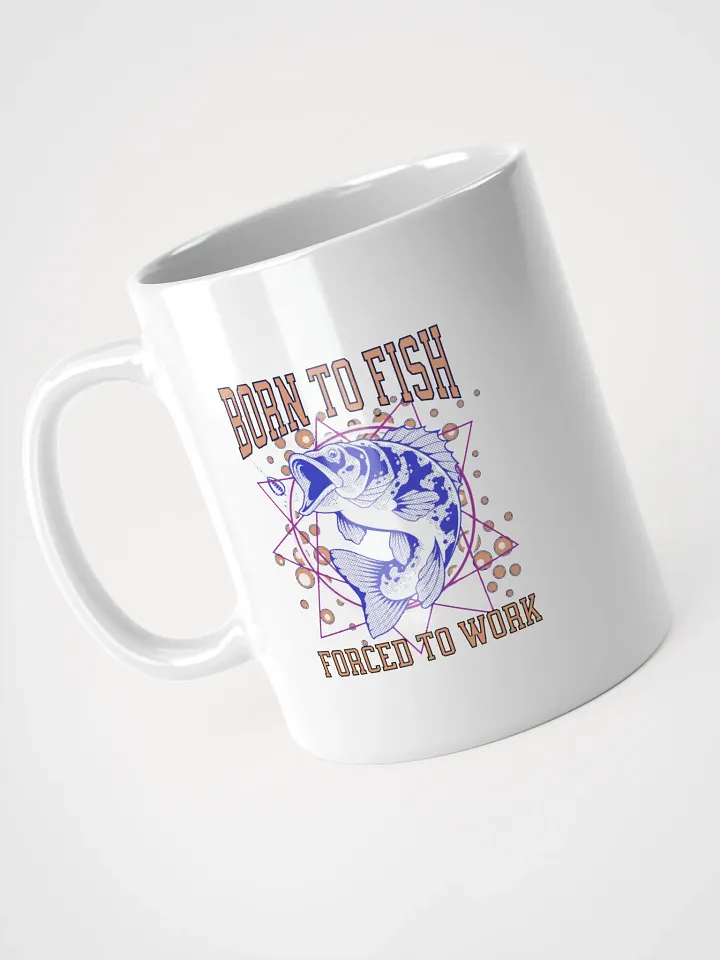 Born to Fish Forced To Work Mug product image (2)