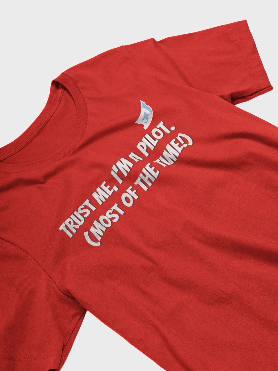Trust me, I am a Pilot T-shirt product image (5)