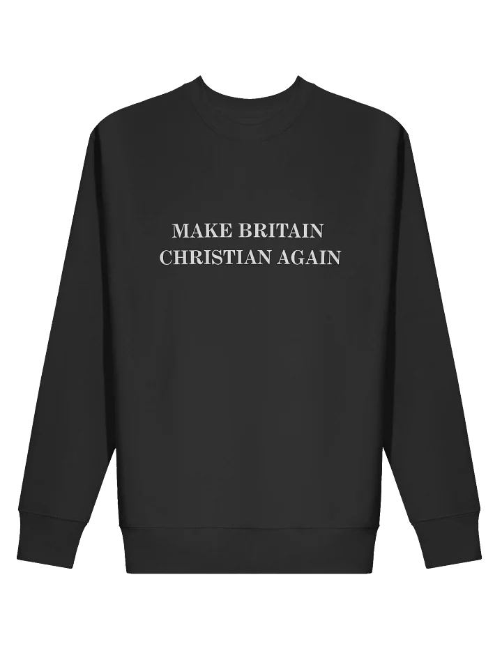 “Make Britain Christian Again” Crewneck product image (5)